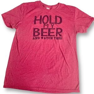Hold My Beer and Watch This T-Shirt Size Medium Red Adult Funny Short Sleeve
.